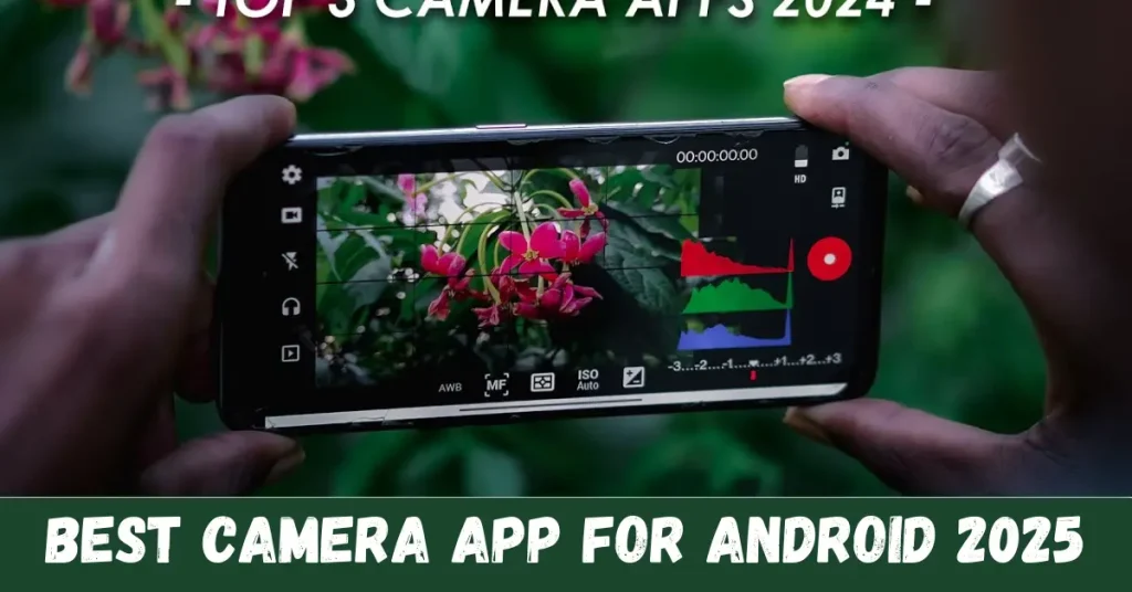 Best Camera App For Android 2025 – Harpaltech best camera app for android 2025