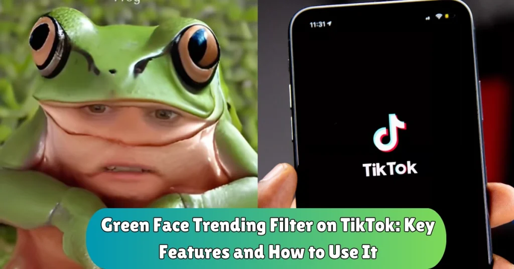 Green Face Trending Filter on TikTok: Key Features and How to Use It green face trending filter on tiktok Key features and how to use it