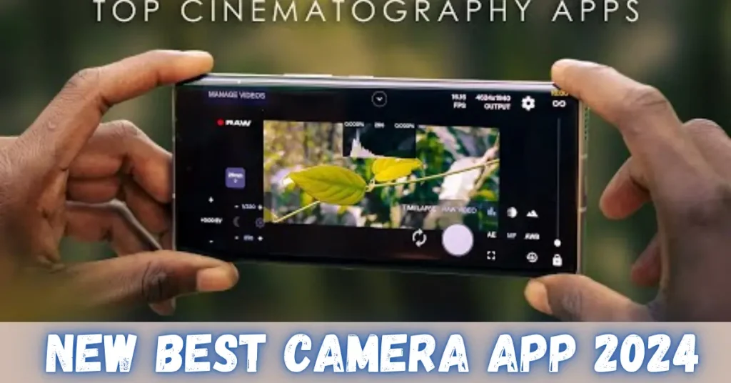 New Best Camera App 2024 – Harpaltech new best camera app 2024