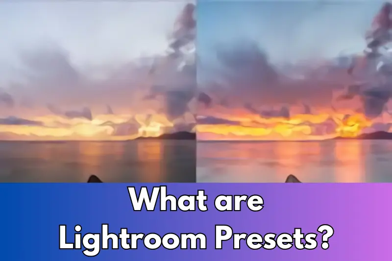 what are lightroom presets