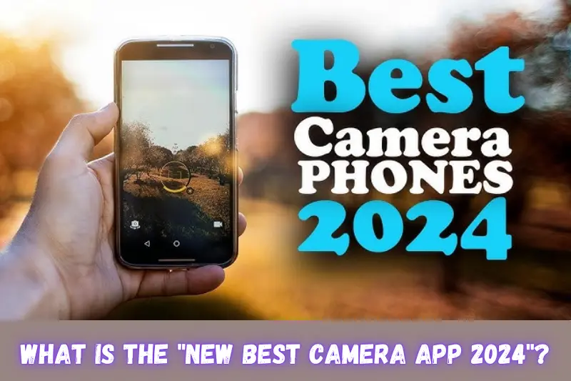 what is the new best camera app 2024